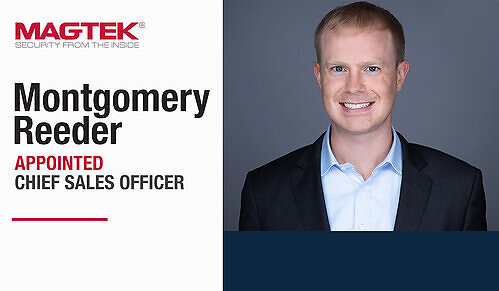 Montgomery Reeder Appointed Chief Sales Officer at MagTek