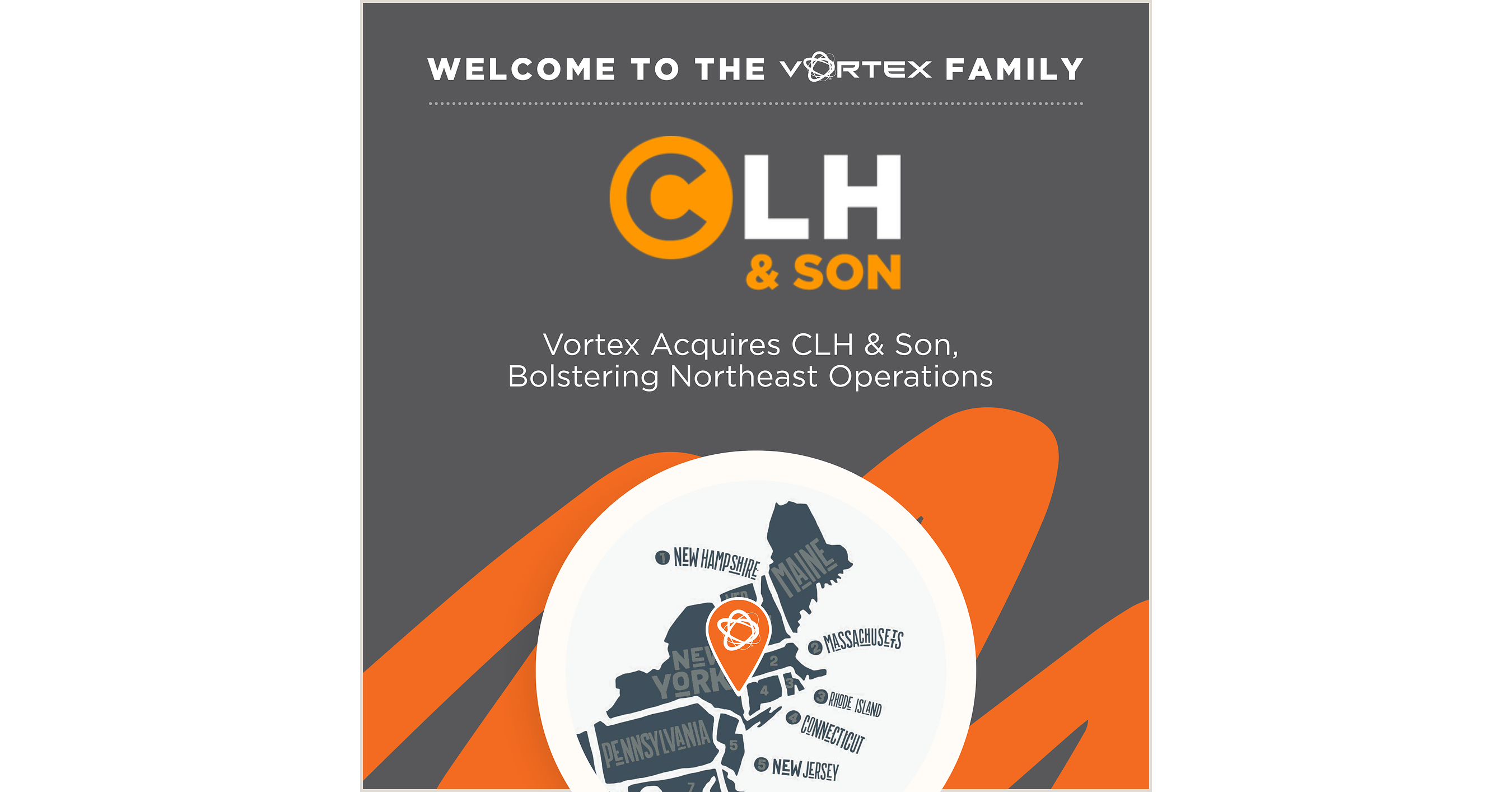 Vortex Companies Expands Northeast Presence with Acquisition of CLH & Son, Inc.