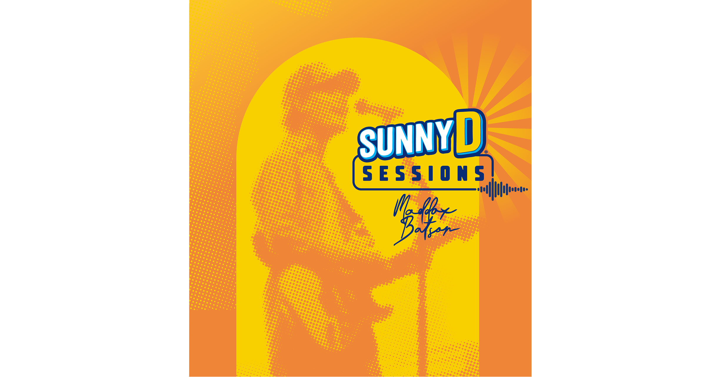SUNNYD® AND MADDOX BATSON HIT THE ROAD WITH SUNNYD SESSIONS, AN EXCLUSIVE THREE-CITY FAN TOUR