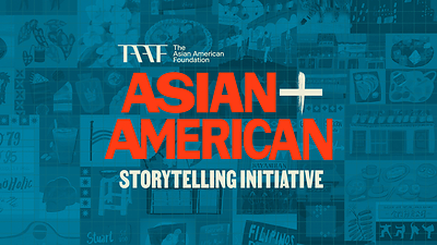 The Asian American Foundation Launches the “Asian+American Storytelling Initiative,” Inviting Creatives Nationwide to Help Preserve Overlooked AAPI History