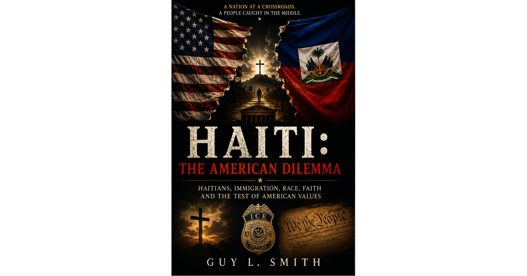 Author Guy L. Smith Releases New Book Examining Haiti and American Immigration Policy