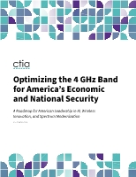 4 GHz is Key to Securing America’s Wireless and AI Leadership, CTIA Report Finds