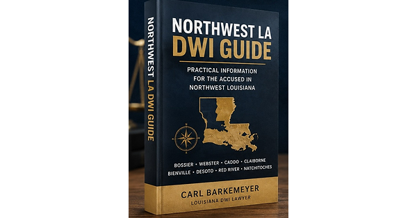 Barkemeyer Law Firm Publishes New Northwest Louisiana DWI Guide for Shreveport and Bossier