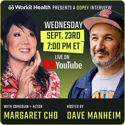 Workit Health Presents an Exclusive Dopey Podcast Event Featuring Comedian Margaret Cho