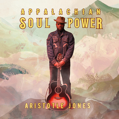 Aristotle Jones Launches Campaign to Establish July as "Appalachian Soul Month" With Release of New Album and Book