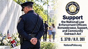 The National Police Association Endorses the National Law Enforcement Officers Remembrance, Support, and Community Outreach Act