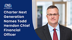 Charter Next Generation Names Todd Herndon Chief Financial Officer