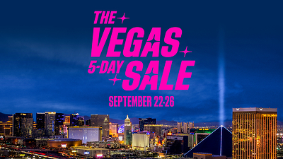 Go Big, Spend Less: “Vegas 5-Day Sale” Starts Now. Bringing 180+ Reasons to Plan Your Next Escape