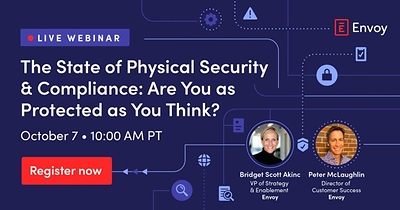 The State of Physical Security and Compliance webinar banner happening on October 7 at 10am PT