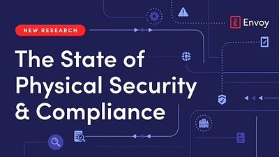 New Envoy Research: 44% of High-Security Workplaces Can't Say Who Was in Their Building Yesterday