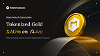 Matrixdock Brings Tokenized Gold XAUm to Arc With Same-Day USDC Redemption