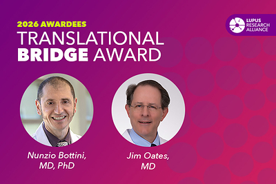 Lupus Research Alliance Announces 2026 Translational Bridge Awards to Accelerate Promising Lupus Therapies