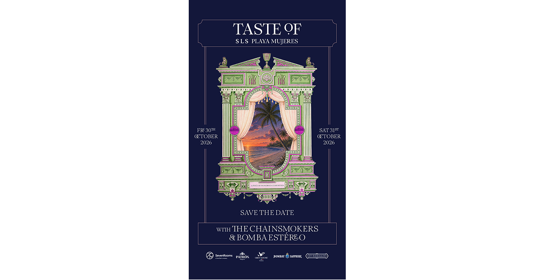 SLS Playa Mujeres Debuts Taste of SLS, A Two-Night Entertainment and Culinary Celebration