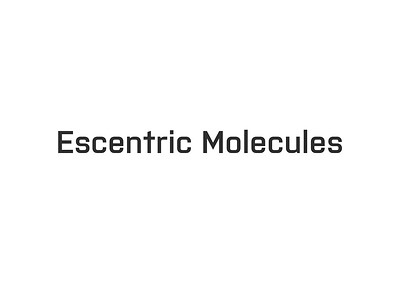 Escentric Molecules