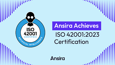 Ansira Achieves ISO 42001:2023 Certification