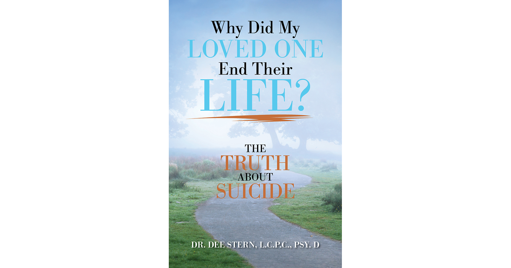 Palmetto Publishing Releases Dr. Dee Stern's New Book on Suicide Bereavement and Family Healing