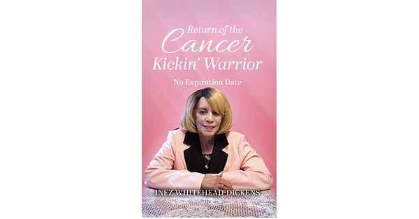 Palmetto Publishing Releases Inez Whitehead-Dickens's New Memoir on Surviving Cancer Twice
