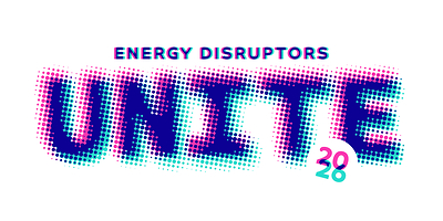 As Energy, AI and Geopolitics Collide, Energy Disruptors: UNITE 2026 is Primed to Put the Whole System in One Room