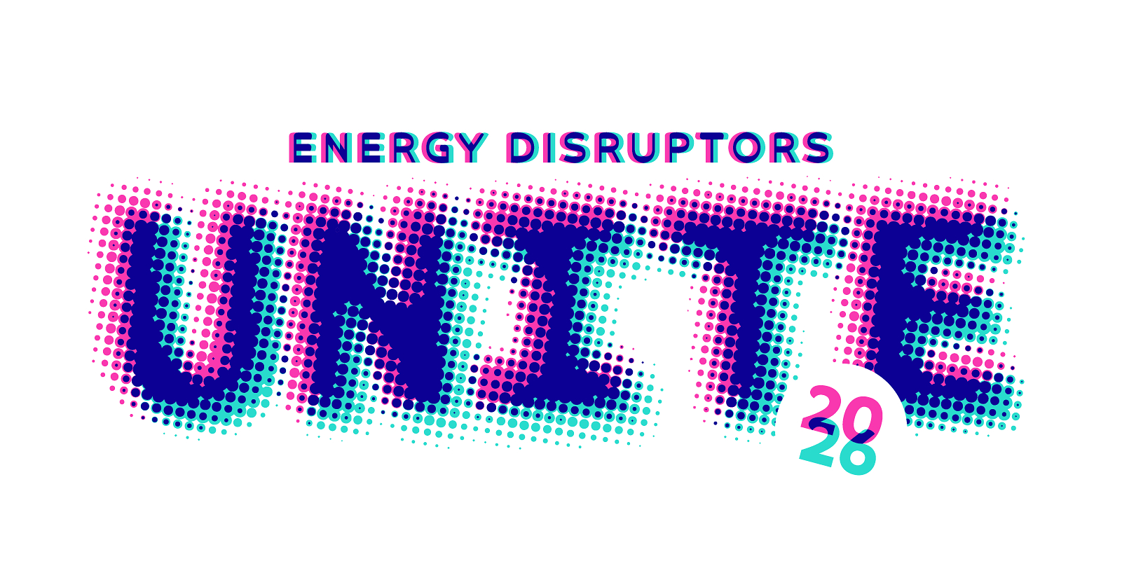 As Energy, AI and Geopolitics Collide, Energy Disruptors: UNITE 2026 is Primed to Put the Whole System in One Room