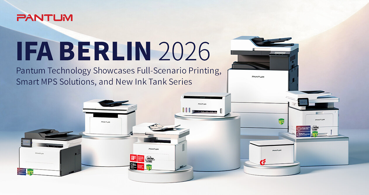 Pantum Technology présente ses nouvelles solutions d'impression à l'IFA 2026 et renforce sa stratégie de développement sur le marché européen