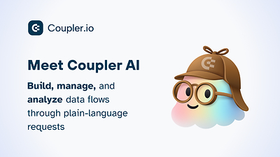 Coupler.io Launches Coupler AI for Conversational Data Preparation, Analysis, and Reporting