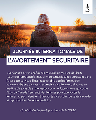 Journée internationale de l'avortement sécuritaire : la SOGC réclame un meilleur accès à l'avortement au Canada