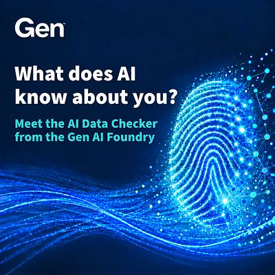 AI Apps and Agents Are Taking Off. Gen Can Help People Understand What Happens to Their Data.