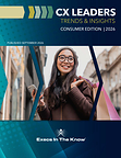 CX Leaders Trends & Insights Report: Consumer Edition by Execs In The Know
