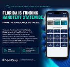Through Florida Department of Health funding, eligible EMS agencies and hospital emergency departments statewide can receive Handtevy Mobile, pediatric equipment and training at no cost.