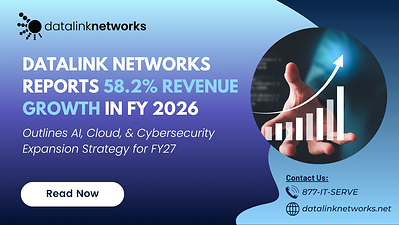Datalink Reports 58.2% Revenue Growth in FY 2026 Datalink Reports 58.2% Revenue Growth in FY 2026