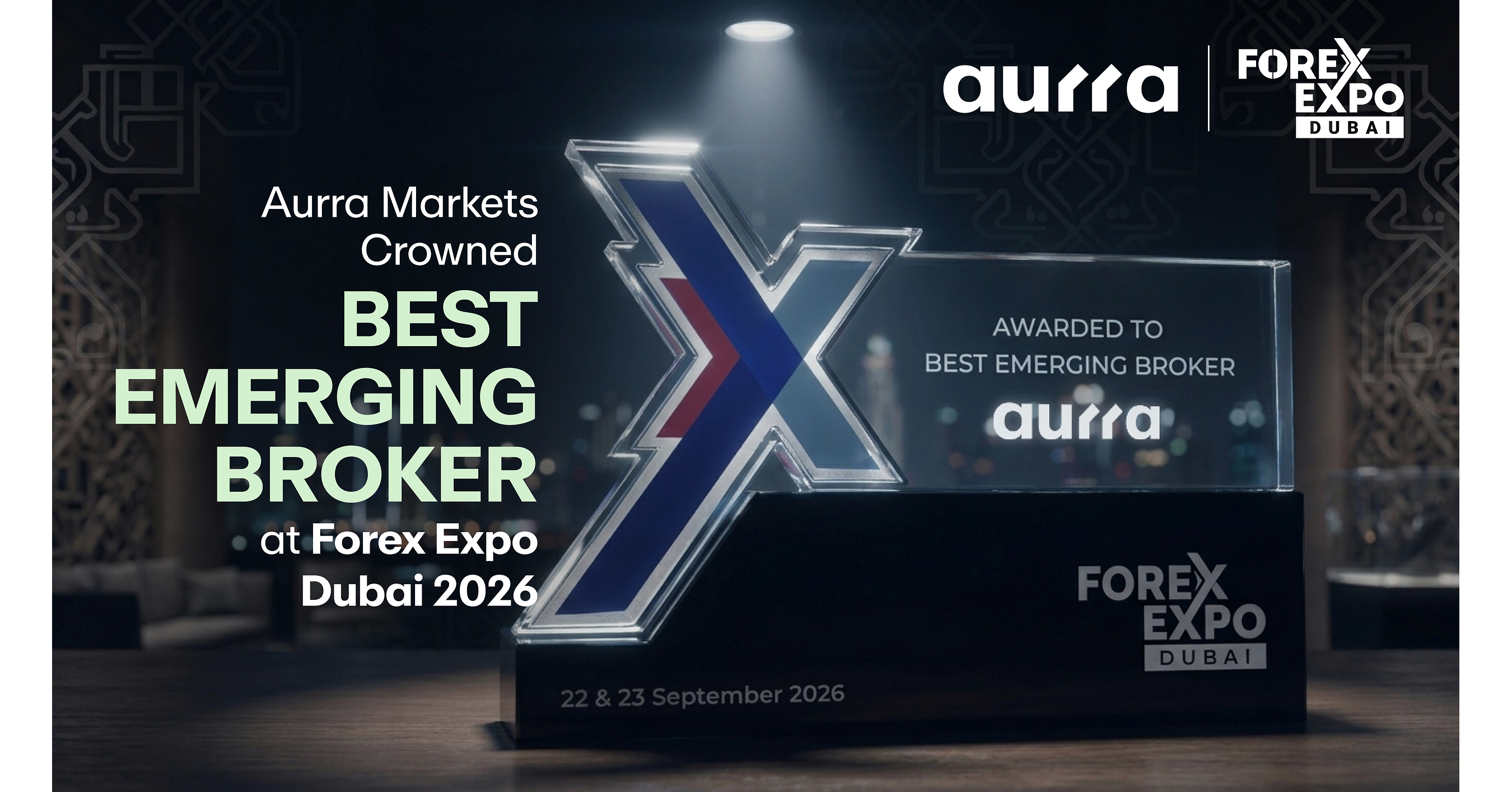 Aurra Markets wurde auf der Forex Expo Dubai 2026 zum Best Emerging Broker gekürt