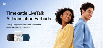 Timekettle Launches $129 LiveTalk Open-Ear AI Interpreter Earbuds