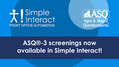 Simple Interact Partners with Brookes Publishing to Automate ASQ®-3 Developmental Screenings