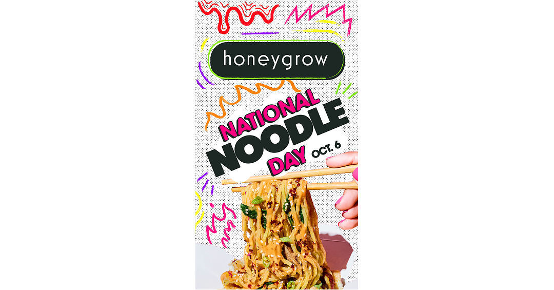 honeygrow Makes October 6's National Noodle Day a Week-Long Celebration of Noods
