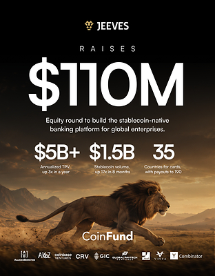 Jeeves Raises $110 Million Equity Round to Scale Its Stablecoin-Native Banking Platform for Global Enterprises Across 35 Countries