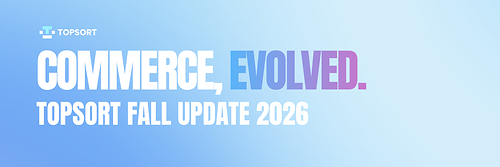 Topsort Fall Update 2026
