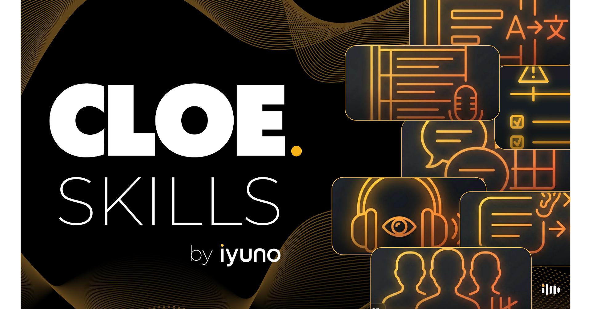 Ein Verständnis, viele Ergebnisse: Iyuno stellt CLOE Skills vor - die Grundlage für moderne Lokalisierung