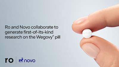 Ro and Novo Announce Research Collaboration to Generate First-of-its-Kind Real-World Evidence on the Wegovy® Pill