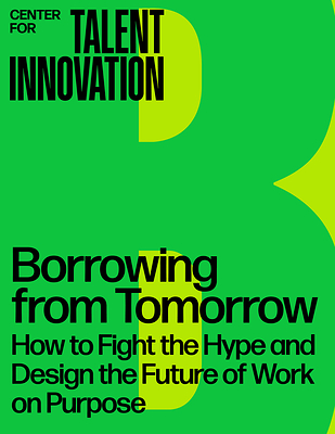 NEW RESEARCH WARNS COMPANIES MAY BE “BORROWING FROM TOMORROW” AS THEY REDESIGN WORK
