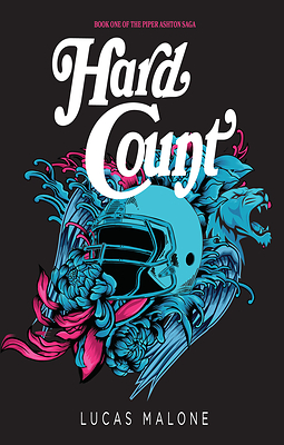 Hard Count: Book One of The Piper Ashton Saga