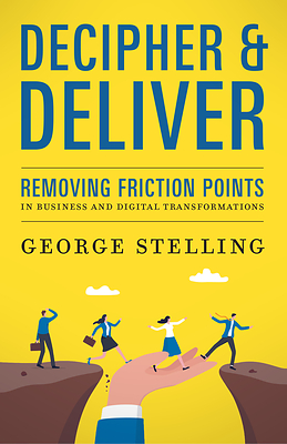 New Book Decipher & Deliver Offers an Operator’s Transformation Playbook for CEOs, Boards and PE Sponsors