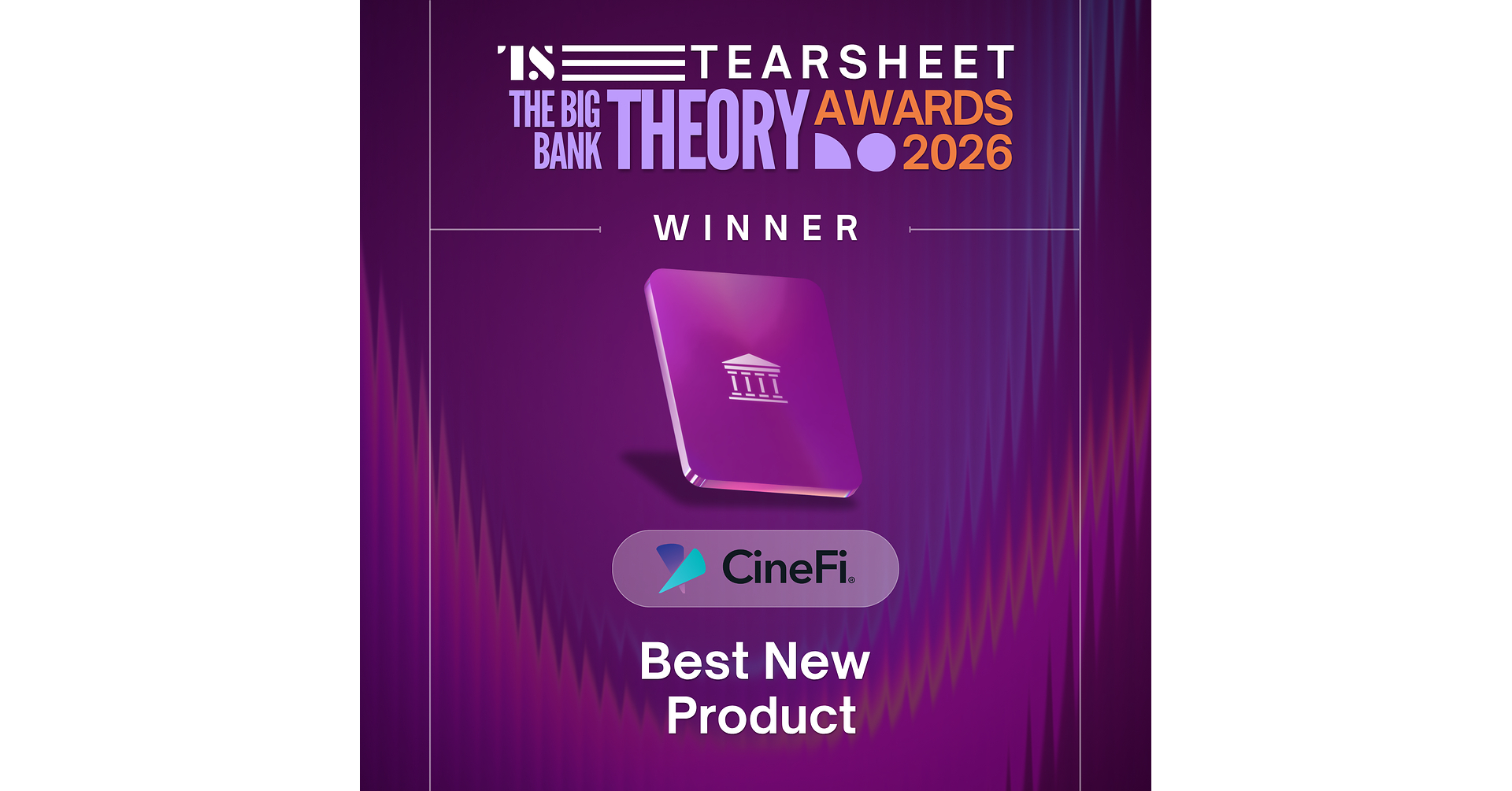 CineFi Named Best New Product in Tearsheet's The Big Bank Theory Awards