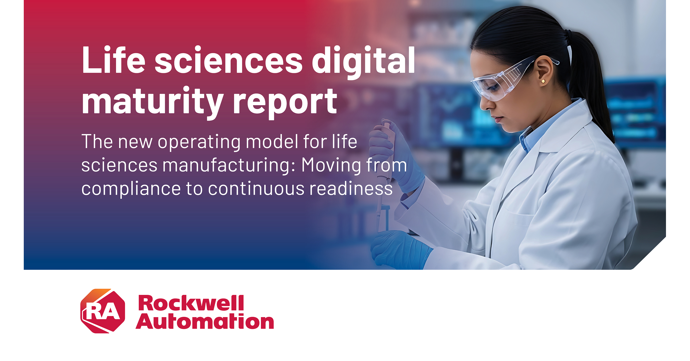 Neuer Bericht von Rockwell Automation: 90 % der Life-Sciences-Hersteller stufen digitale Transformation mittlerweile als geschäftsentscheidend ein