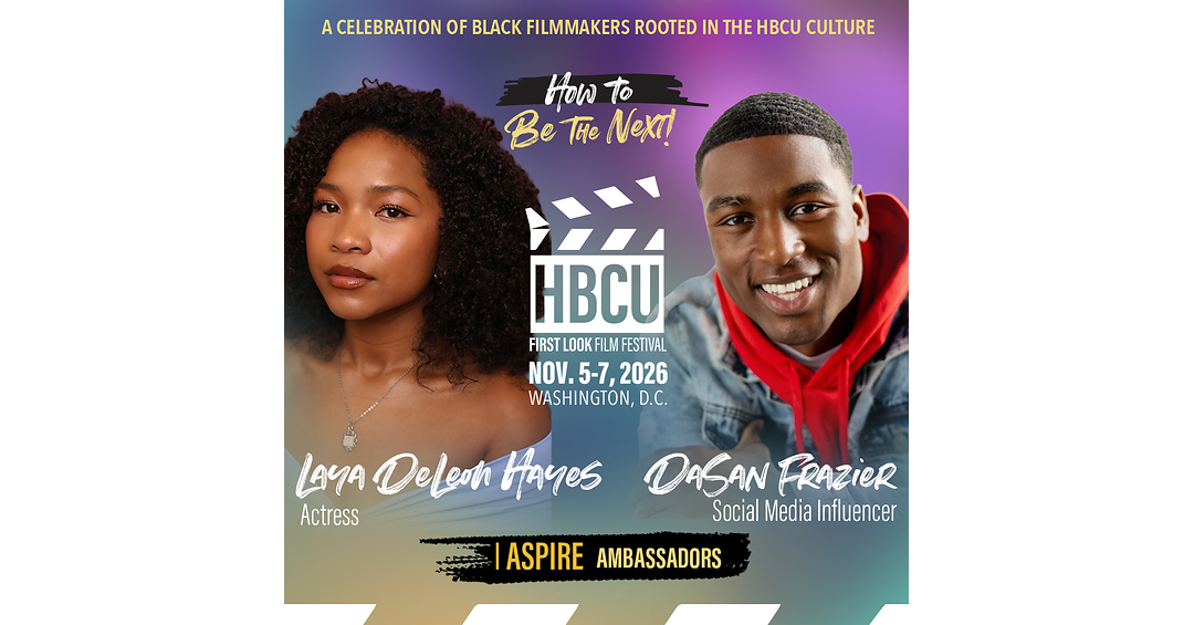 4TH ANNUAL HBCU FIRST LOOK FILM & TV FESTIVAL RETURNS TO HOWARD UNIVERSITY NOVEMBER 5-7 WITH STARZ AS INAUGURAL PRESENTING SPONSOR