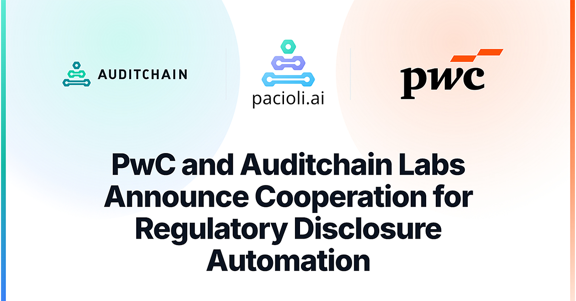 PwC and Auditchain Labs Announce Cooperation for Regulatory Disclosure Automation