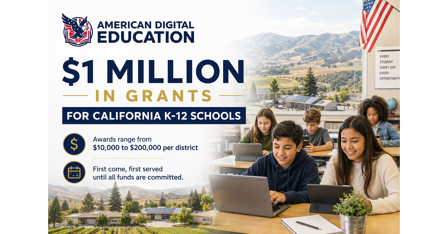 American Digital Education Launches $1 Million Grant Program for California K-12 Schools