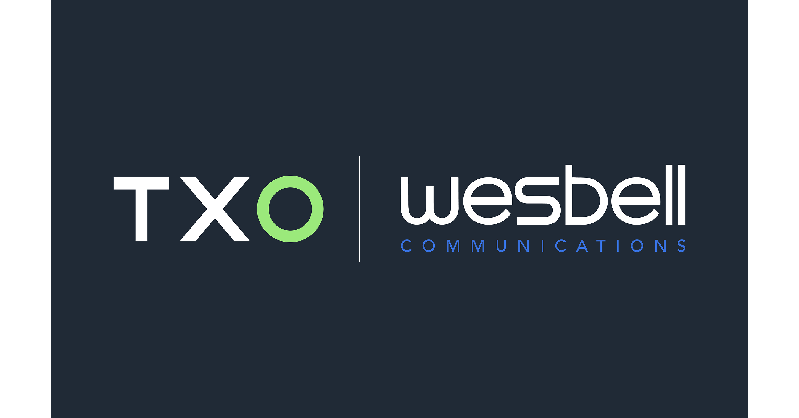 TXO accelerates growth strategy with acquisition of Wesbell Communications