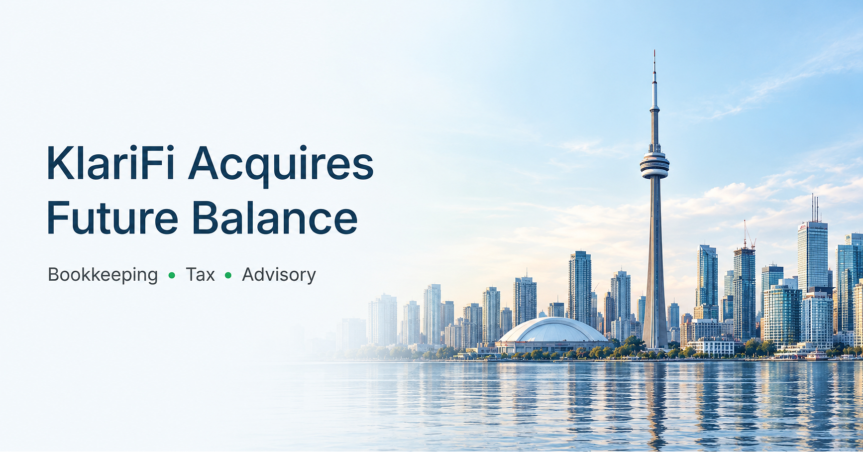 KlariFi Acquires Future Balance, Expanding Accounting and Advisory Support for Canadian Businesses