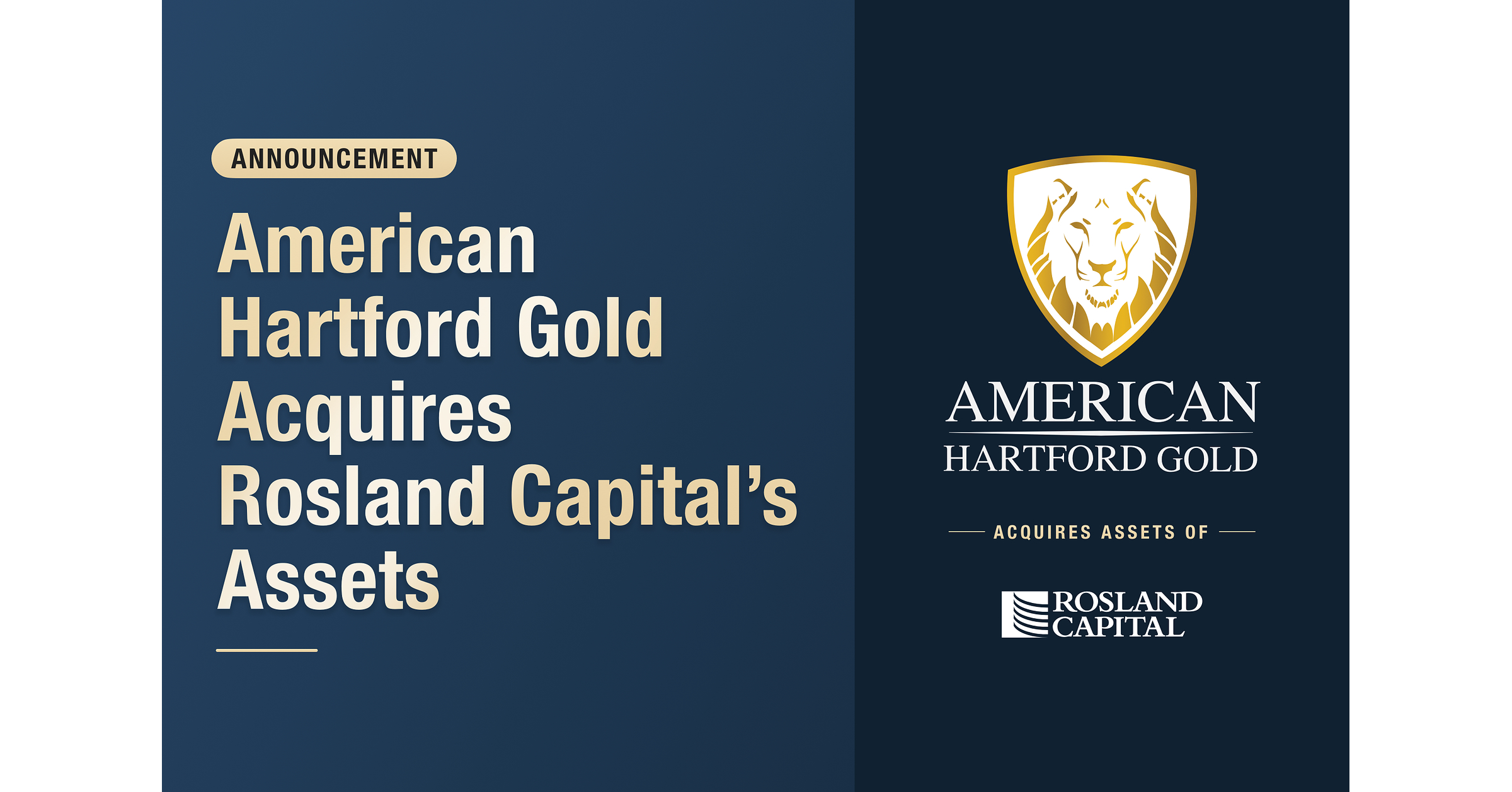 American Hartford Gold Acquires Assets of Rosland Capital in Major Expansion