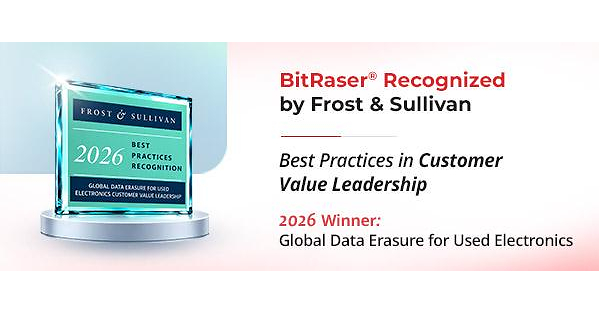 BitRaser Gets Frost & Sullivan's 2026 Global Customer Value Leadership Award for Data Erasure